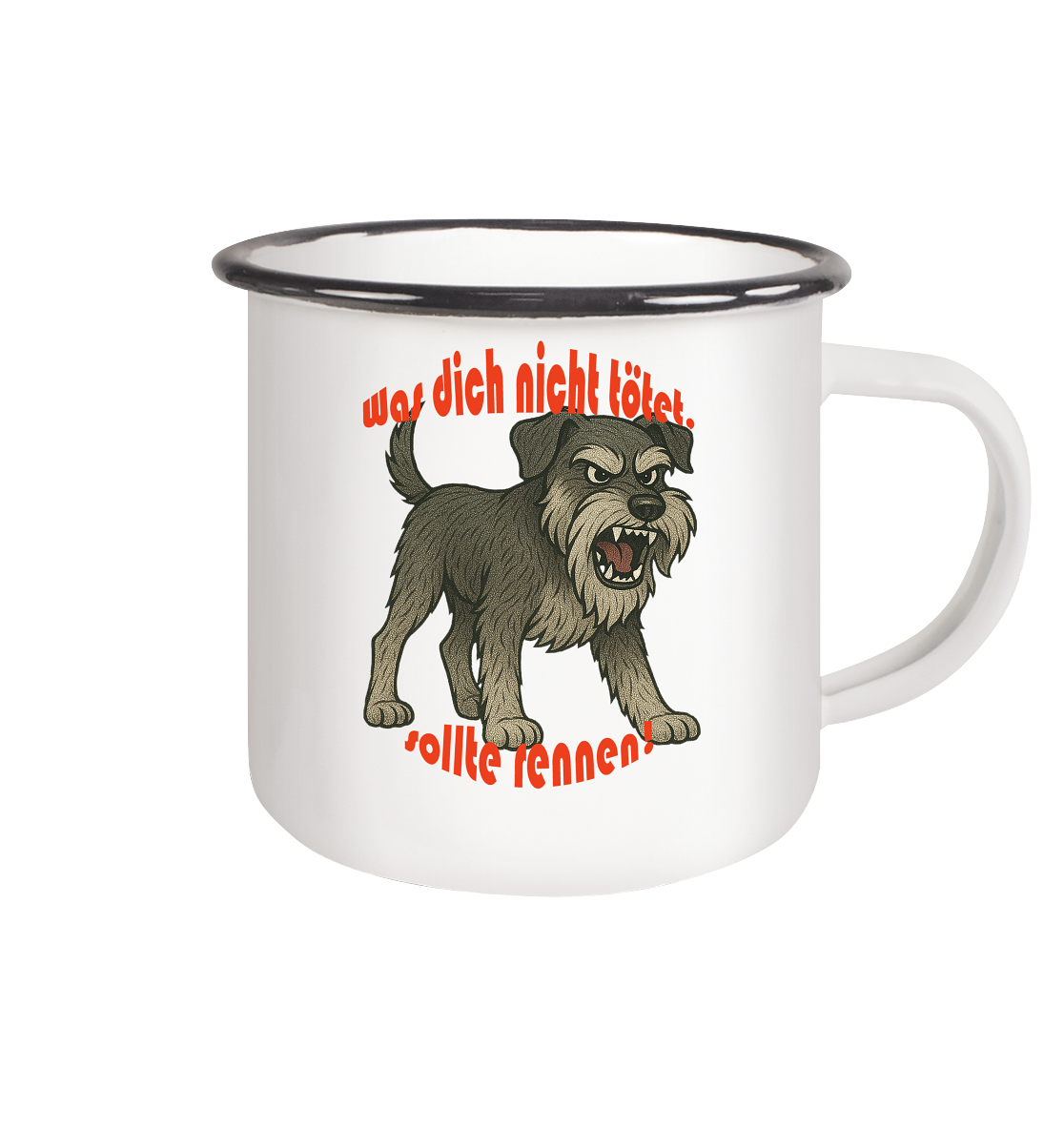 Tasse, zweifarbig Schnauzer Pfeffersalz "Was dich nicht tötet" - Emaille Tasse (Black)