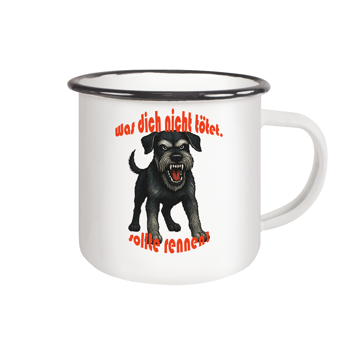 Tasse, zweifarbig Riesenschnauzer Schwarzsilber "Was dich nicht tötet" - Emaille Tasse (Black)