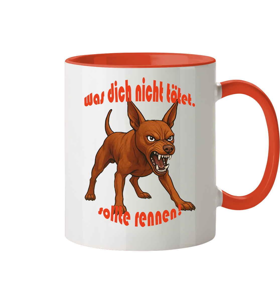 Tasse, zweifarbig Zwergpinscher Rot "Was dich nicht tötet" - Tasse zweifarbig