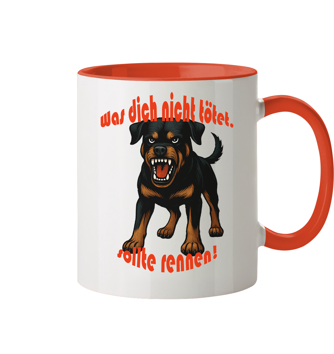 Tasse, zweifarbig Rottweiler "Was dich nicht tötet" - Tasse zweifarbig