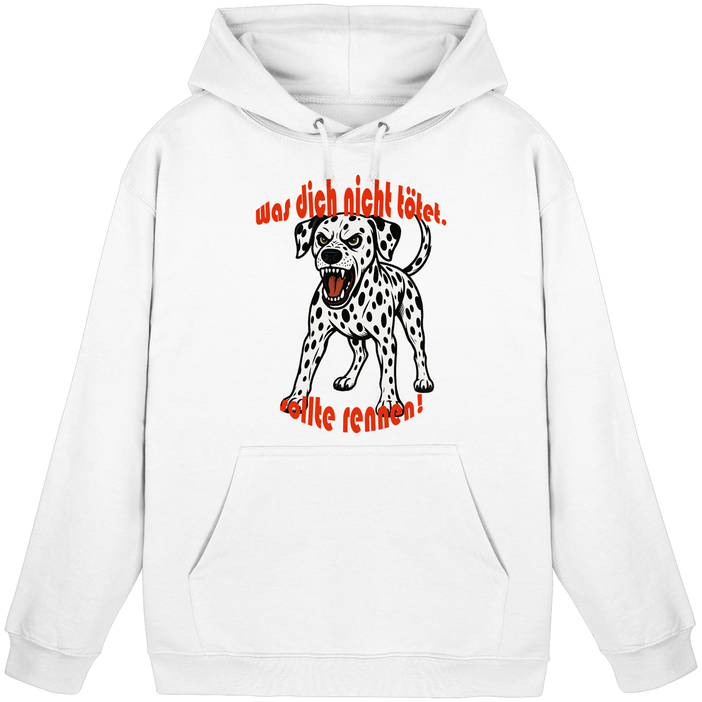 Hoodie Dalmatiner "Was dich nicht tötet" - Basic Unisex Hoodie