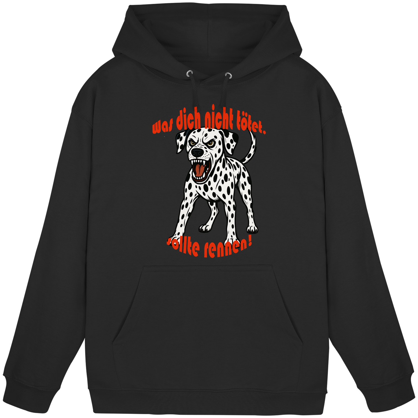 Hoodie Dalmatiner "Was dich nicht tötet" - Basic Unisex Hoodie
