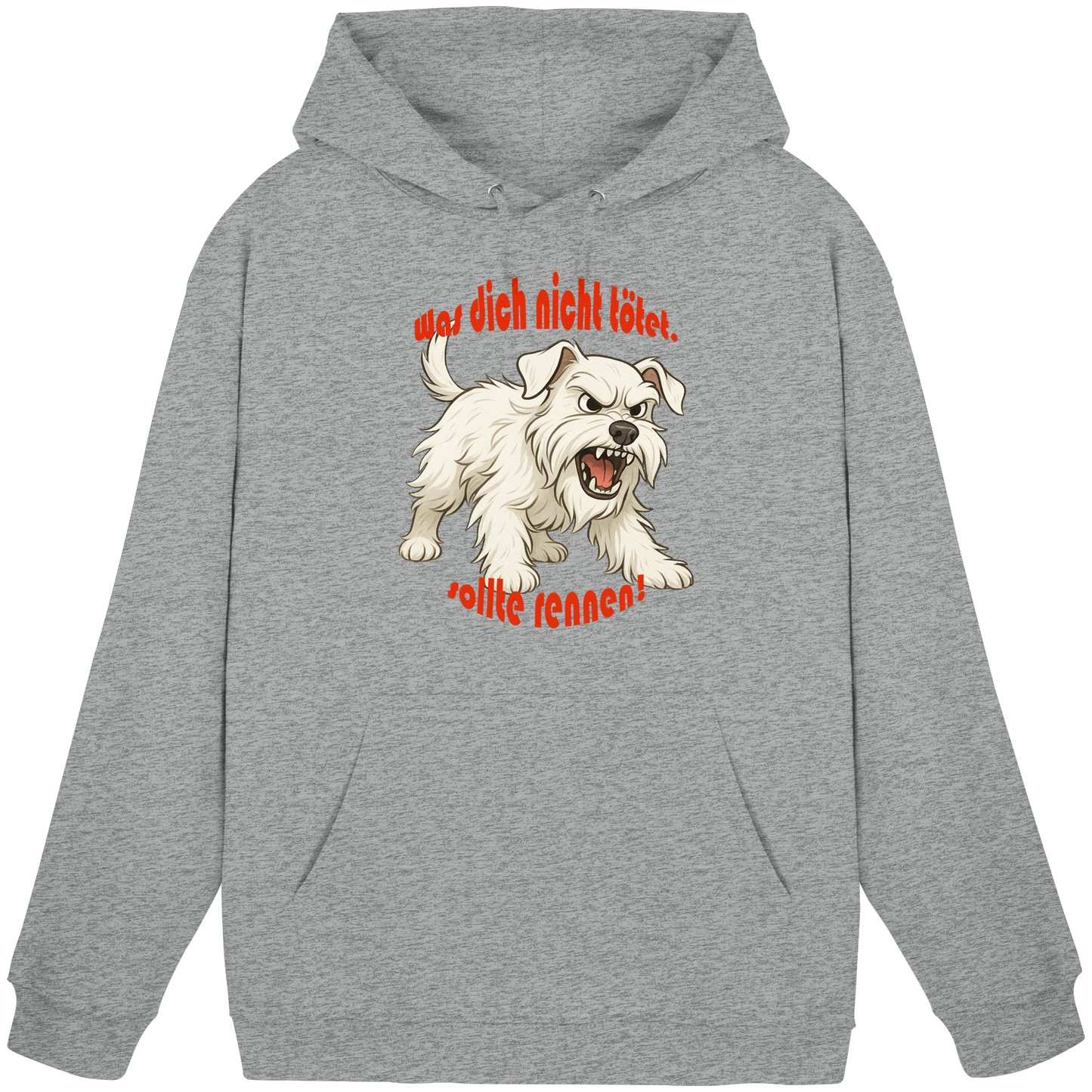 Hoodie Zwergschnauzer Weiß "Was dich nicht tötet" - Basic Unisex Hoodie