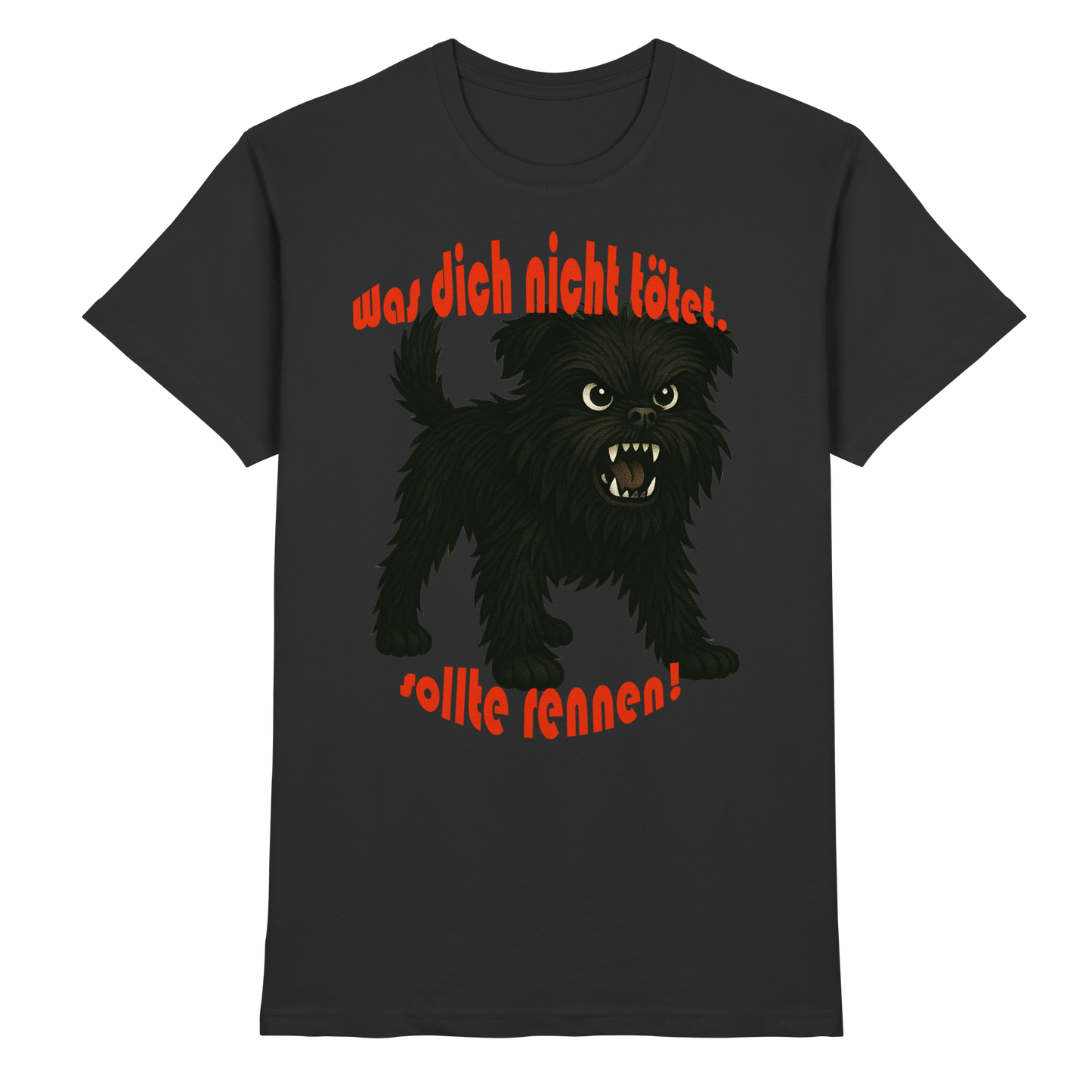 T-Shirt Affenpinscher "Was dich nicht tötet" - Premium Shirt