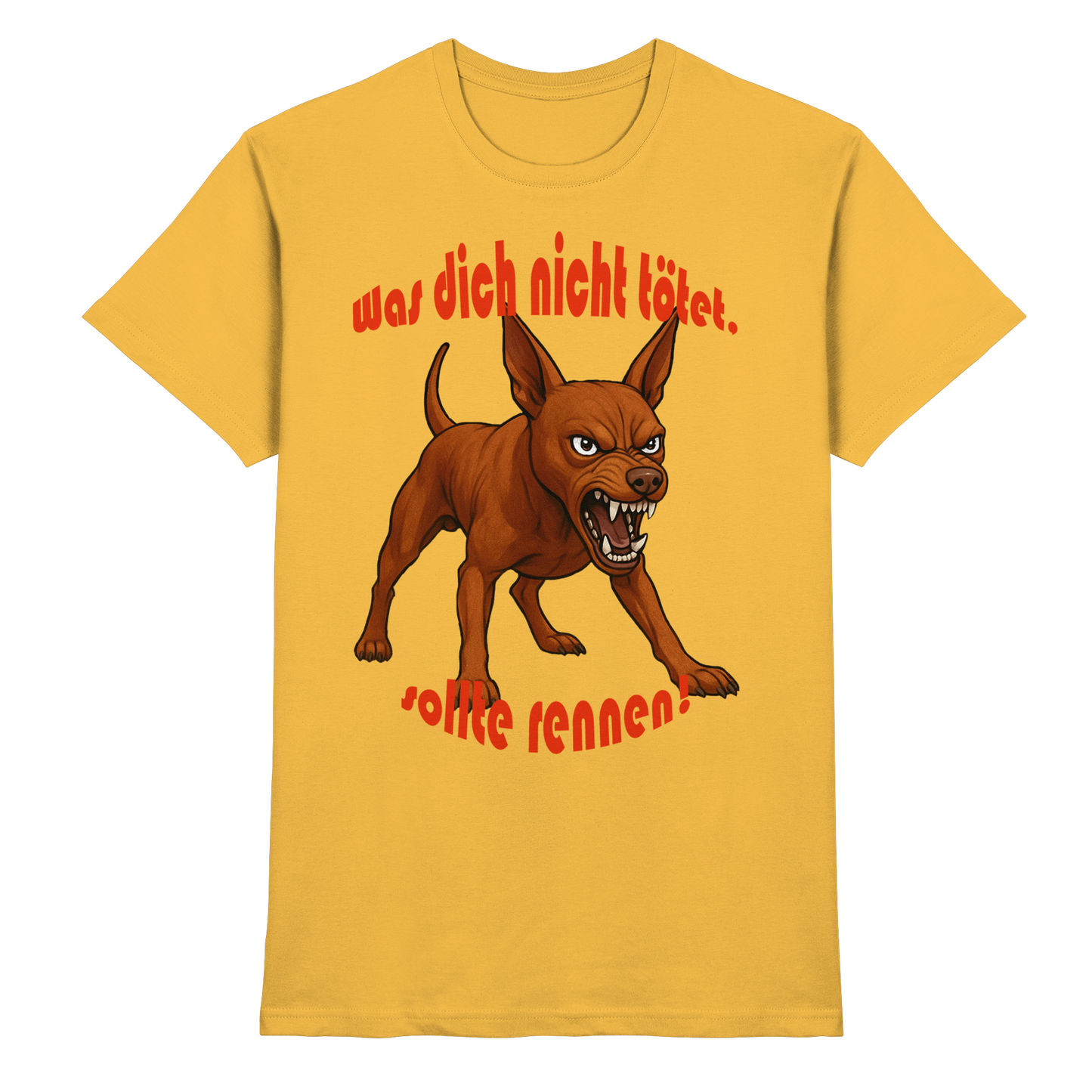 T-Shirt Zwergpinscher Rot "Was dich nicht tötet" - Premium Shirt