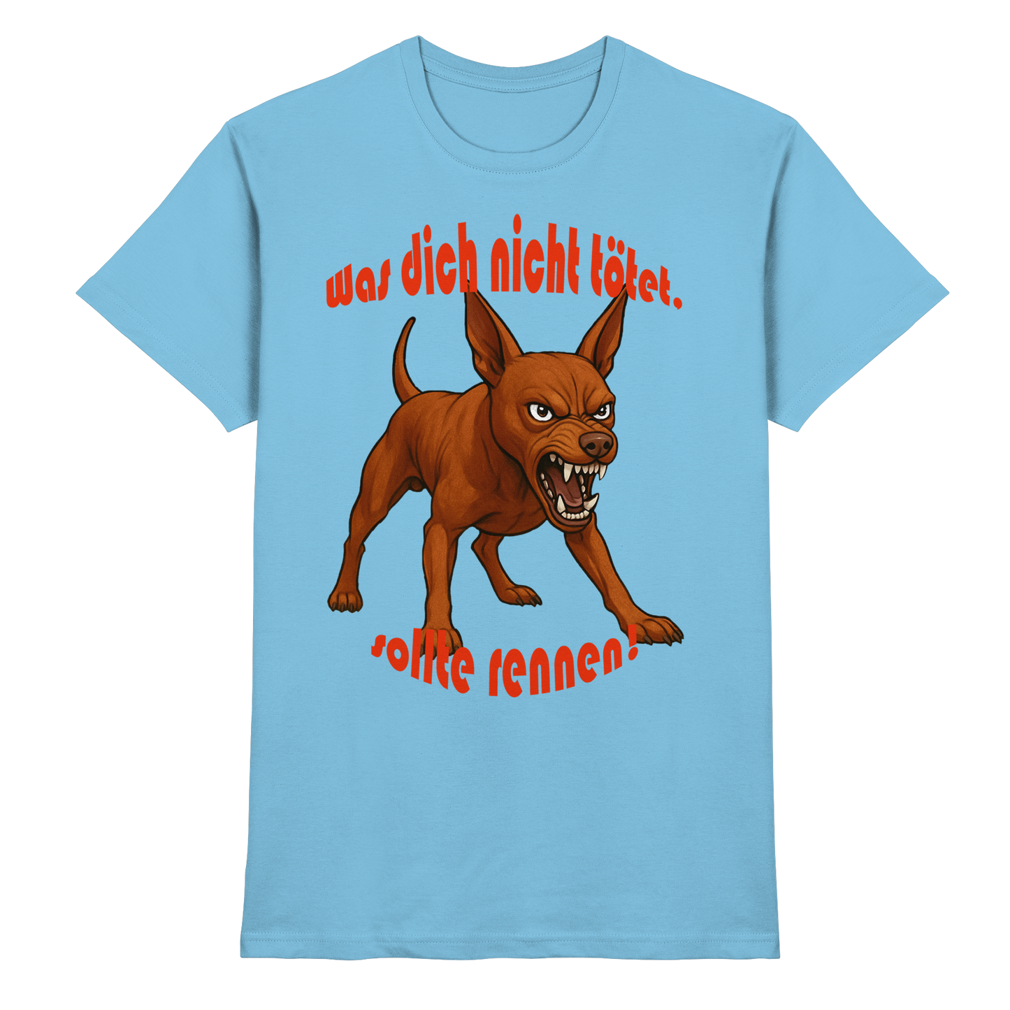 T-Shirt Zwergpinscher Rot "Was dich nicht tötet" - Premium Shirt