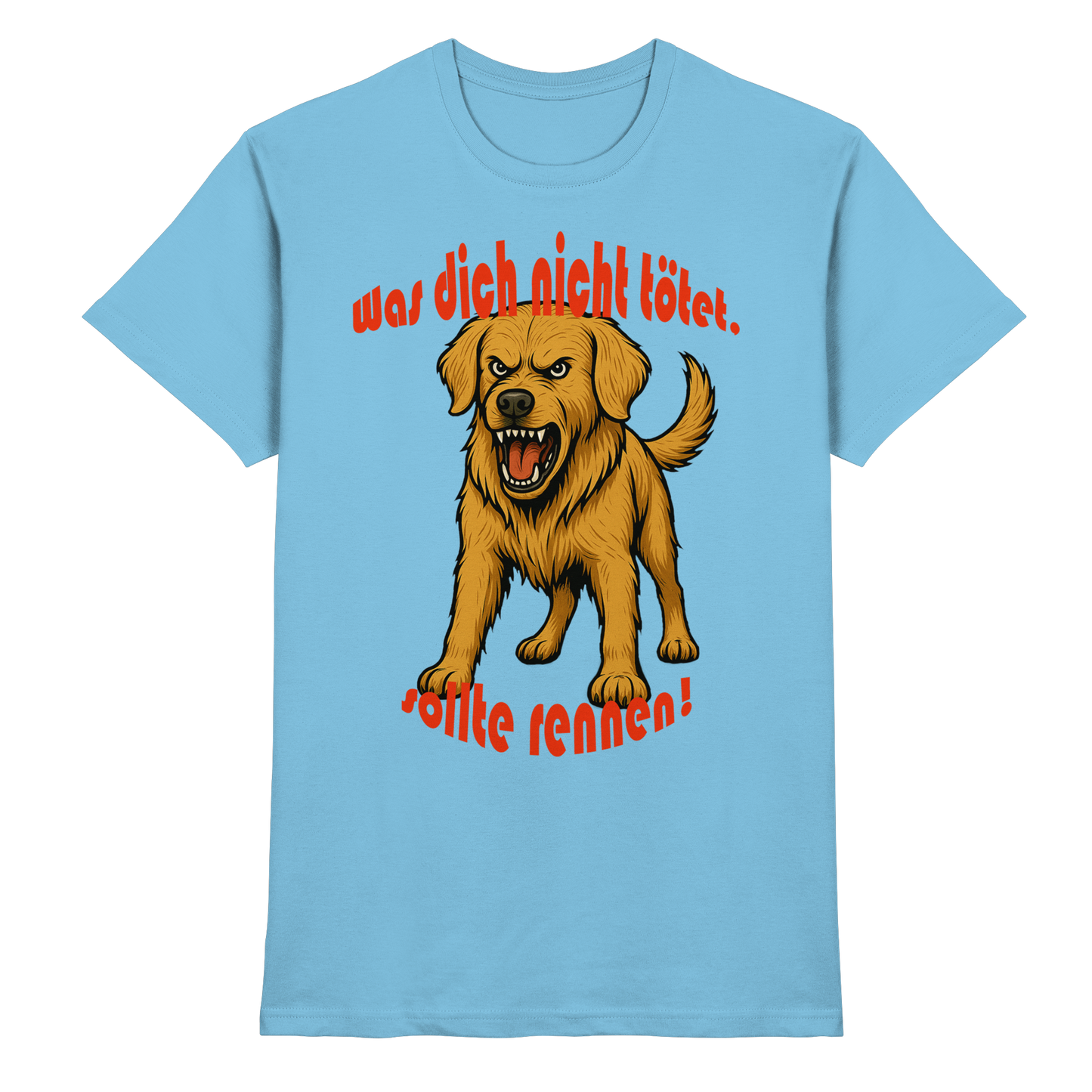 T-Shirt Golden Retriever "Was dich nicht tötet" - Premium Shirt