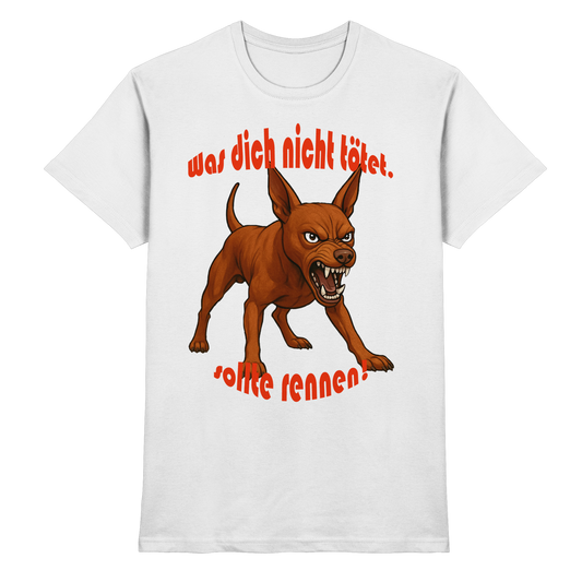 T-Shirt Zwergpinscher Rot "Was dich nicht tötet" - Premium Shirt