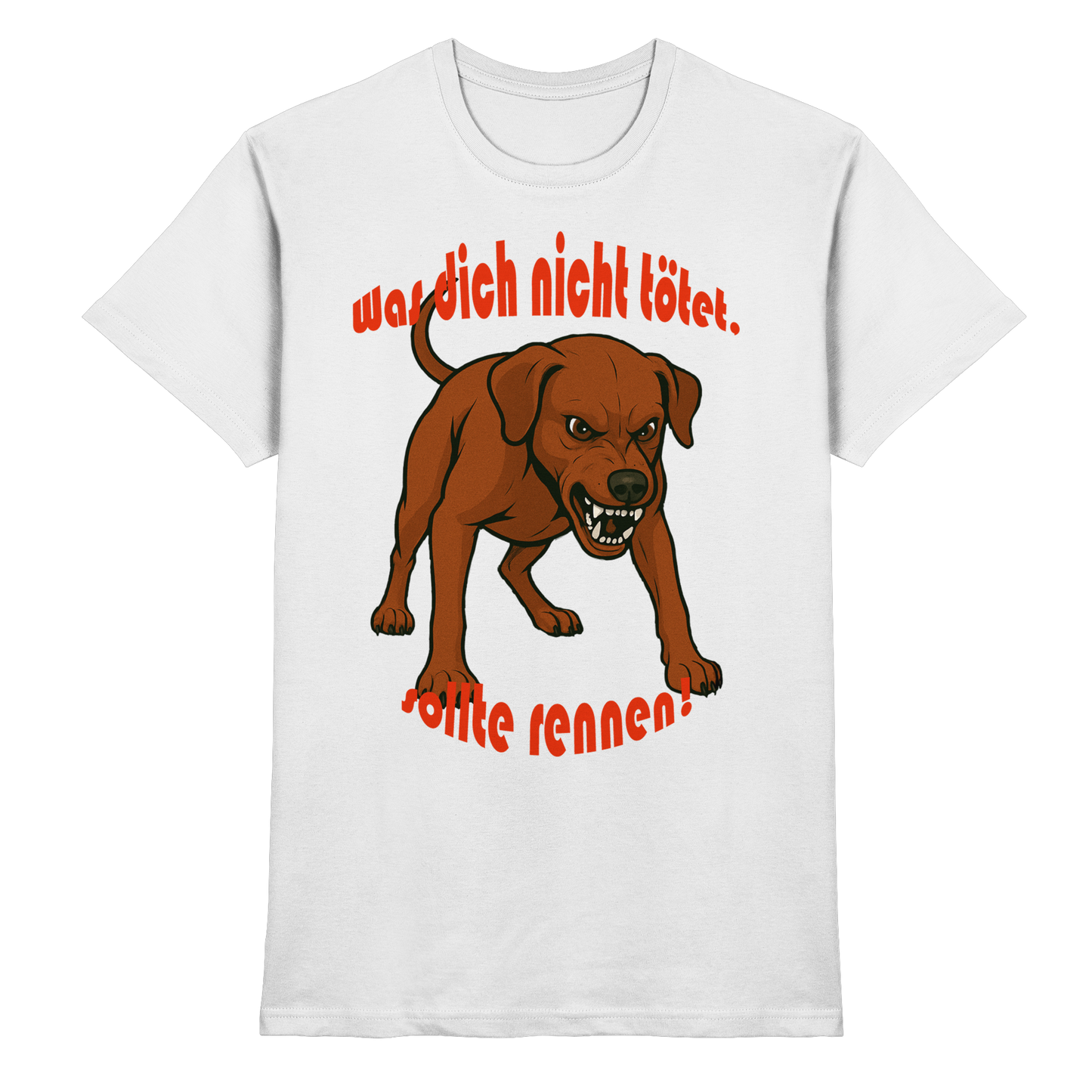 T-Shirt Deutscher Pinscher Rot "Was dich nicht tötet" - Premium Shirt