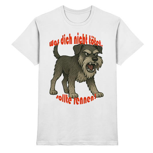 T-Shirt Schnauzer Pfeffersalz "Was dich nicht tötet" - Premium Shirt