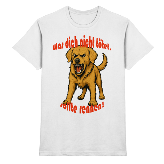 T-Shirt Golden Retriever "Was dich nicht tötet" - Premium Shirt