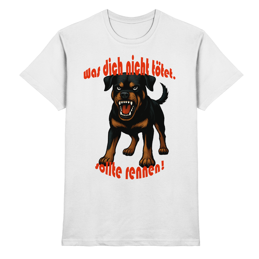 T-Shirt Rottweiler "Was dich nicht tötet" - Premium Shirt