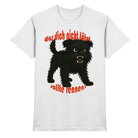 T-Shirt Affenpinscher "Was dich nicht tötet" - Premium Shirt