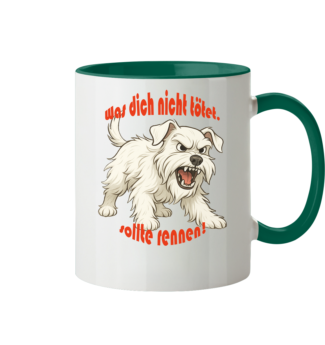 Tasse, zweifarbig Zwergschnauzer Weiß "Was dich nicht tötet" - Tasse zweifarbig