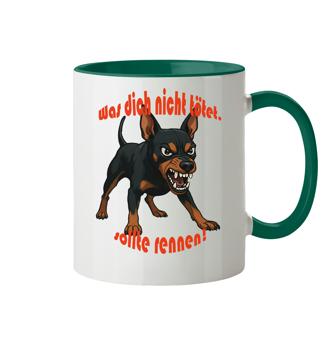 Tasse, zweifarbig Zwergpinscher Schwarzrot "Was dich nicht tötet" - Tasse zweifarbig