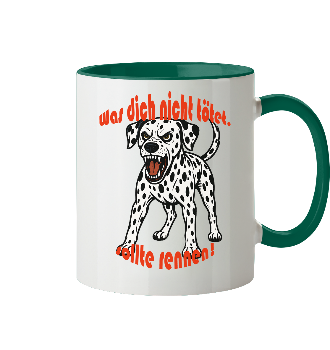 Tasse, zweifarbig Dalmatiner "Was dich nicht tötet" - Tasse zweifarbig