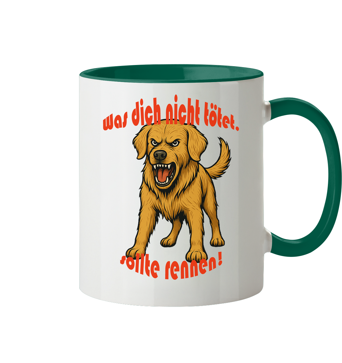 Tasse, zweifarbig Golden Retriever "Was dich nicht tötet" - Tasse zweifarbig