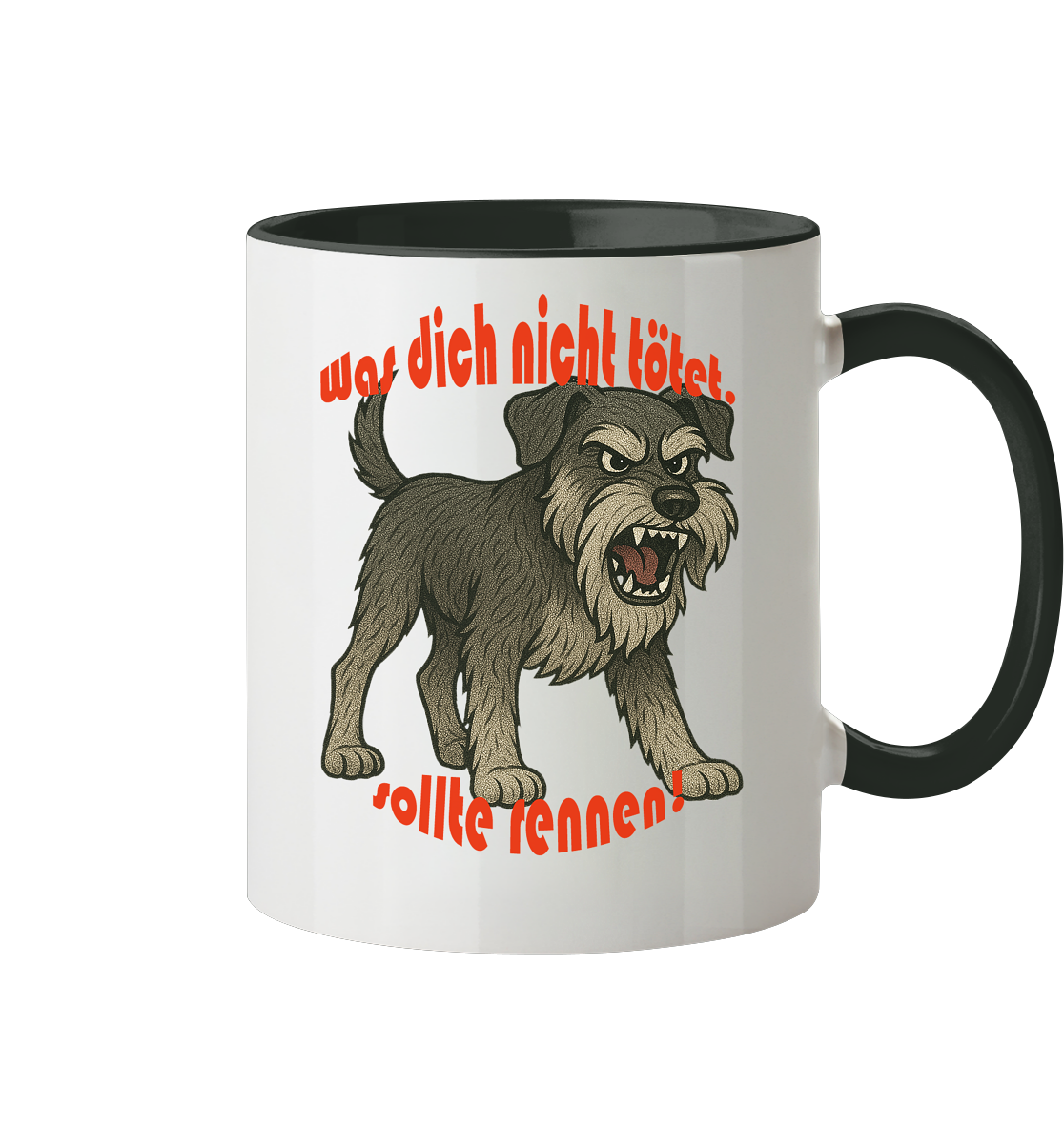 Tasse, zweifarbig Schnauzer Pfeffersalz "Was dich nicht tötet" - Tasse zweifarbig