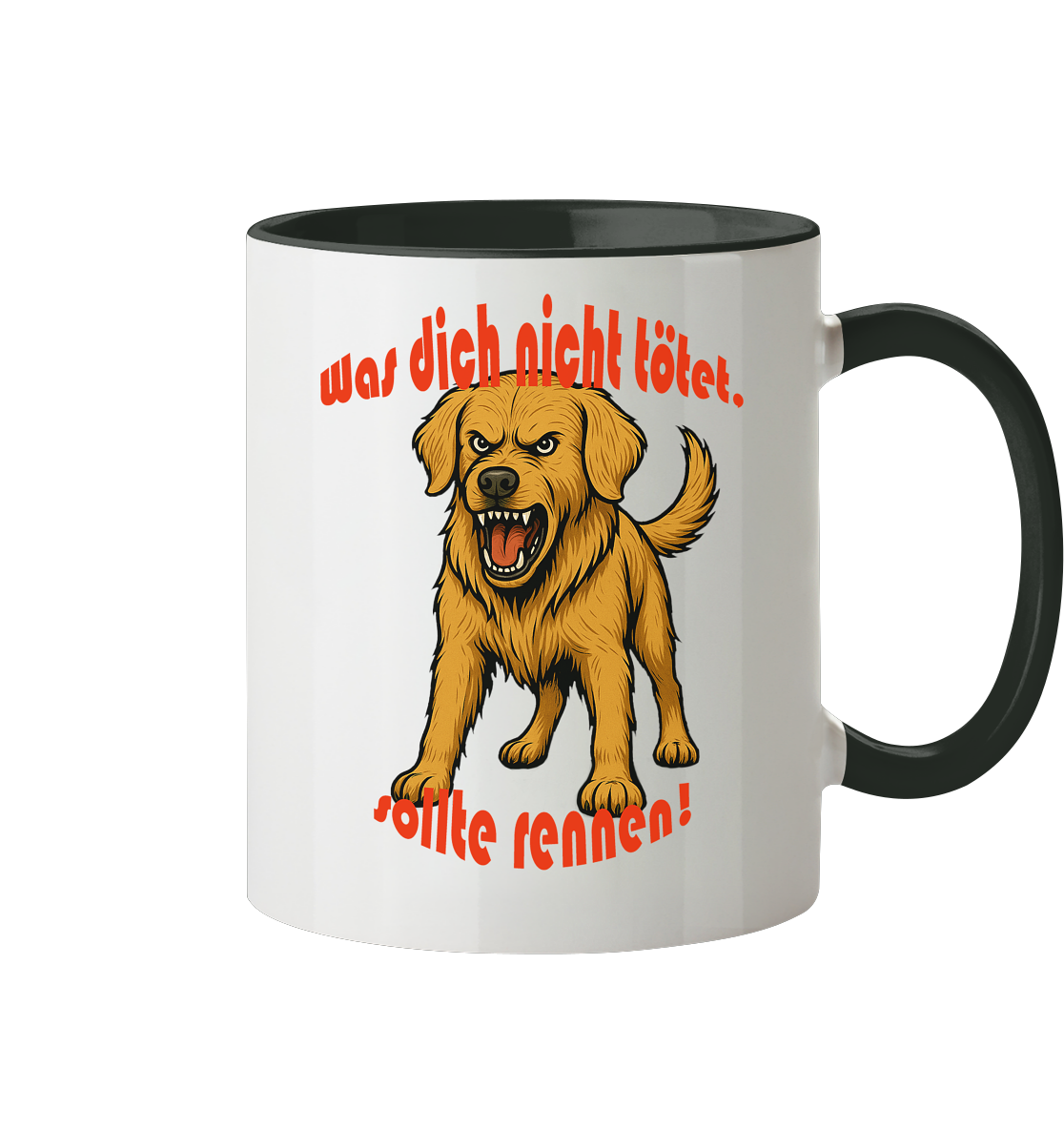 Tasse, zweifarbig Golden Retriever "Was dich nicht tötet" - Tasse zweifarbig