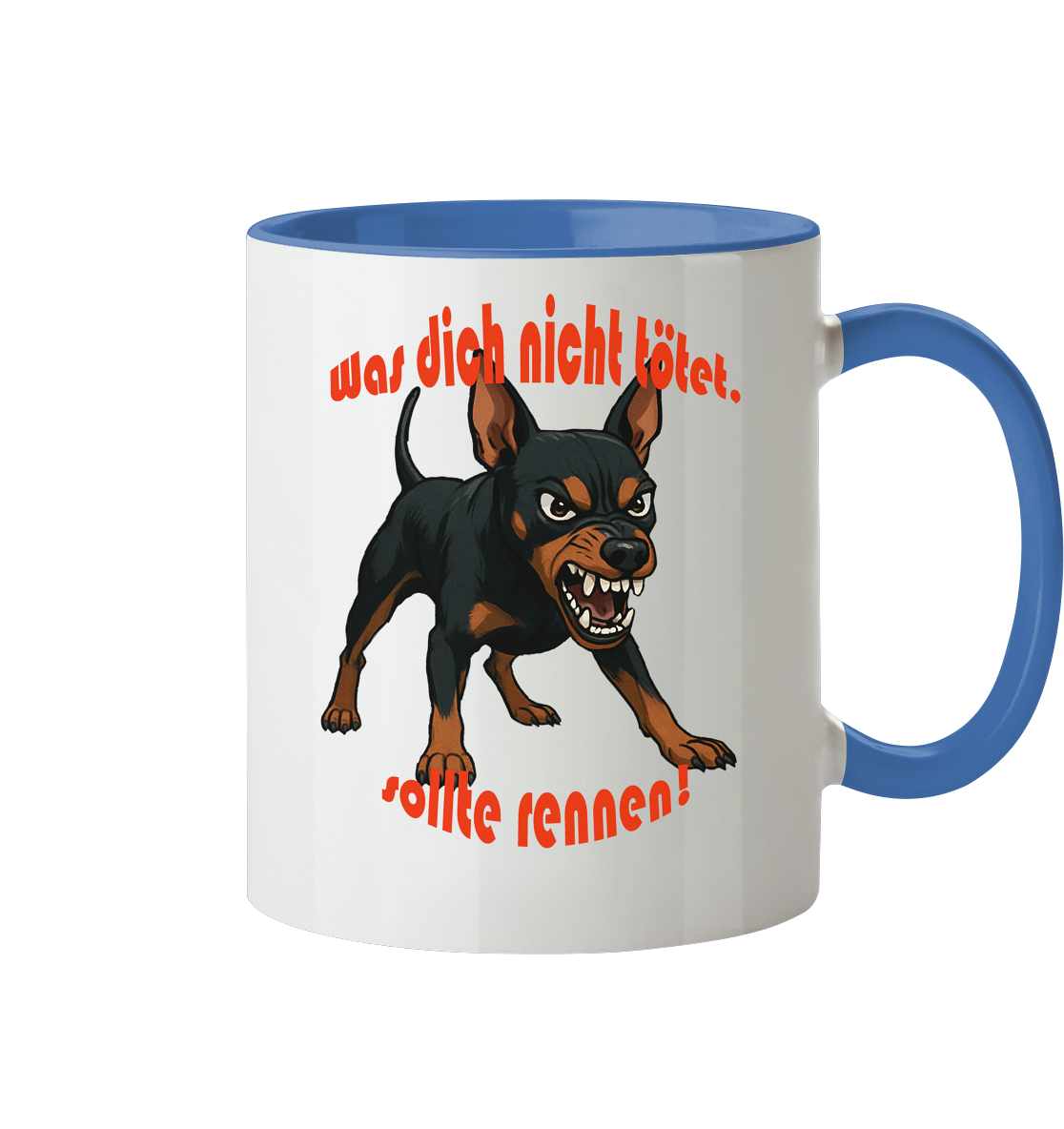 Tasse, zweifarbig Zwergpinscher Schwarzrot "Was dich nicht tötet" - Tasse zweifarbig