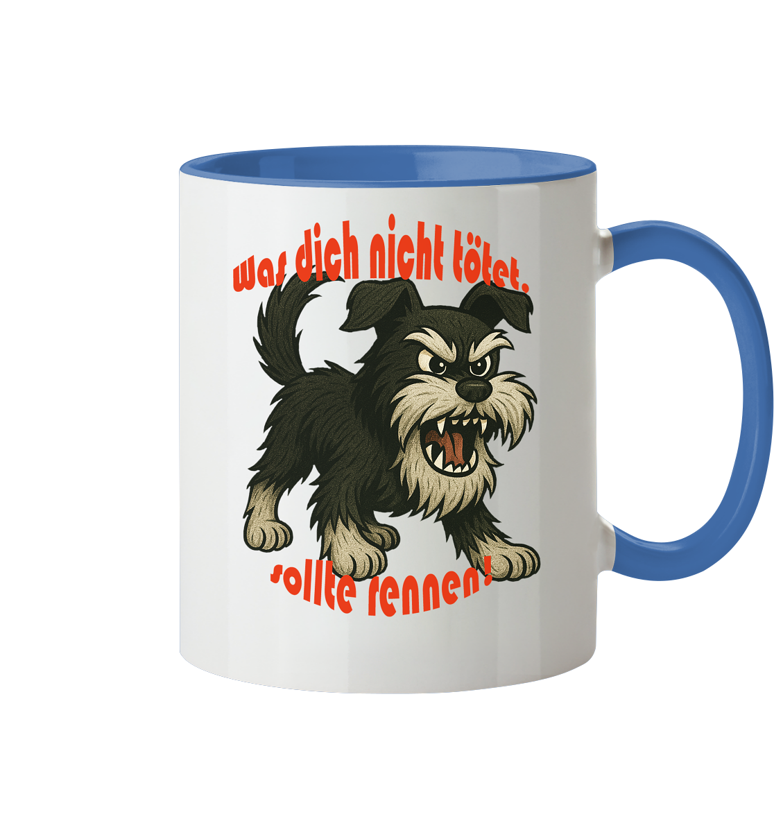 Tasse, zweifarbig Zwergschnauzer Schwarzsilber "Was dich nicht tötet" - Tasse zweifarbig