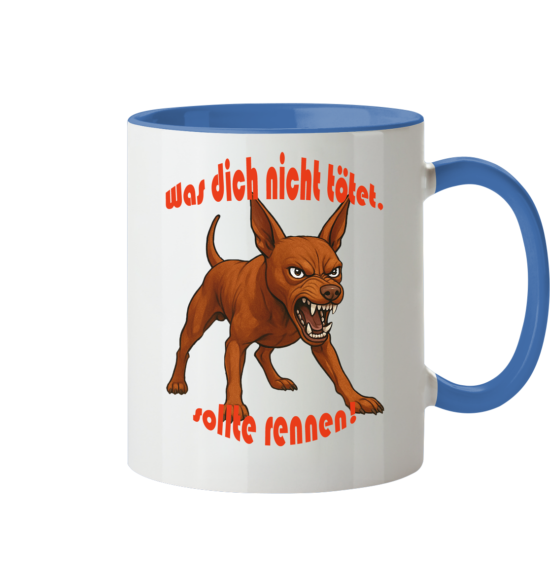 Tasse, zweifarbig Zwergpinscher Rot "Was dich nicht tötet" - Tasse zweifarbig