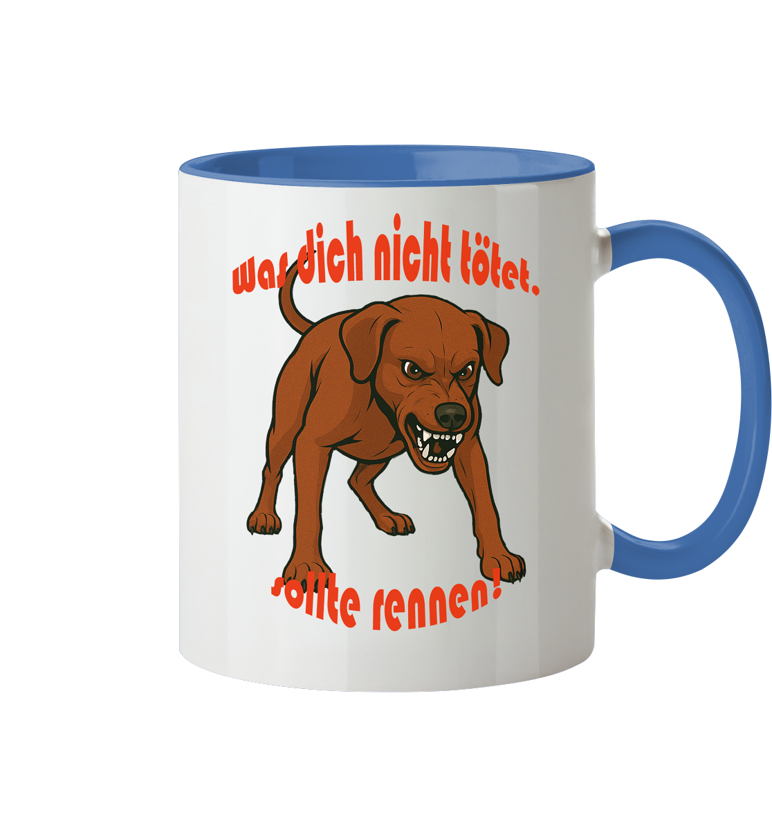 Tasse, zweifarbig Deutscher Pinscher Rot "Was dich nicht tötet" - Tasse zweifarbig
