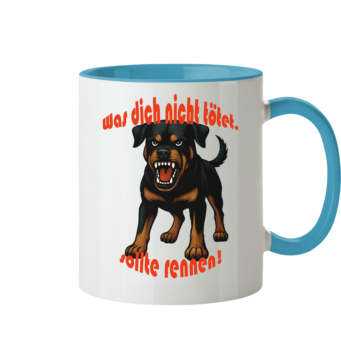 Tasse, zweifarbig Rottweiler "Was dich nicht tötet" - Tasse zweifarbig