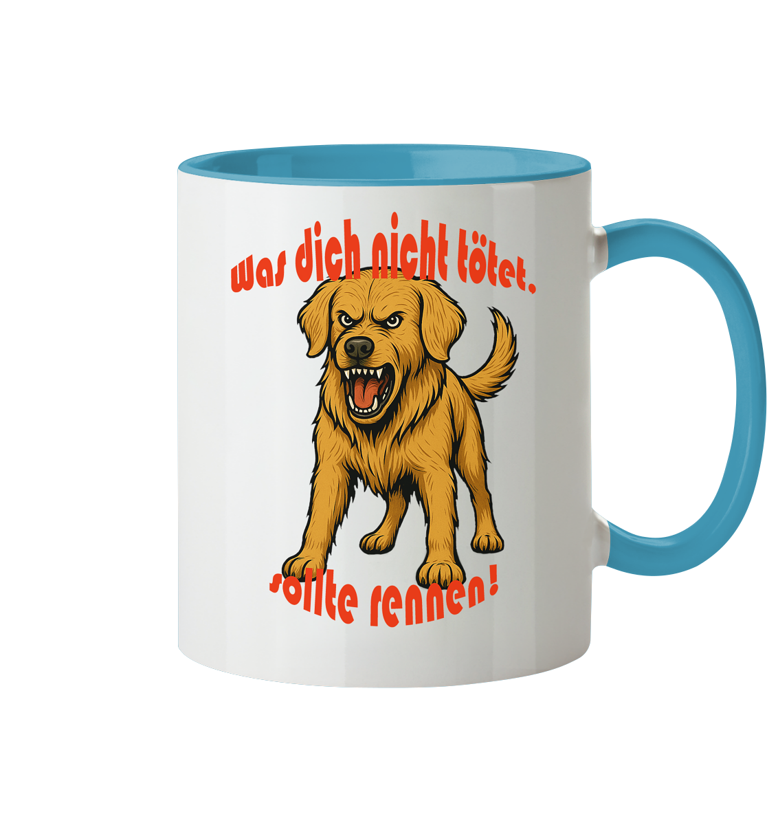 Tasse, zweifarbig Golden Retriever "Was dich nicht tötet" - Tasse zweifarbig