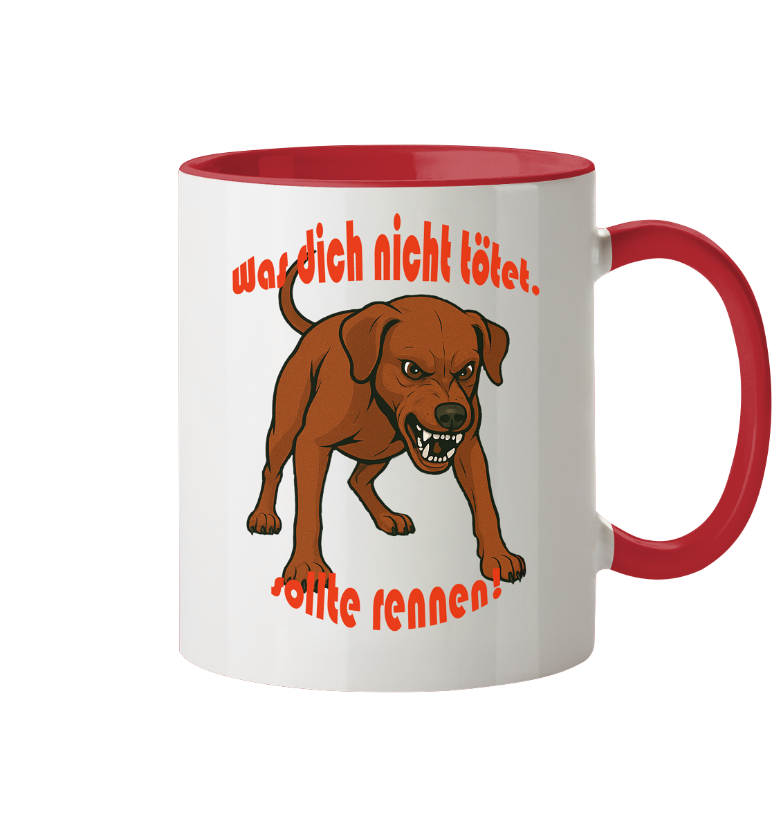 Tasse, zweifarbig Deutscher Pinscher Rot "Was dich nicht tötet" - Tasse zweifarbig