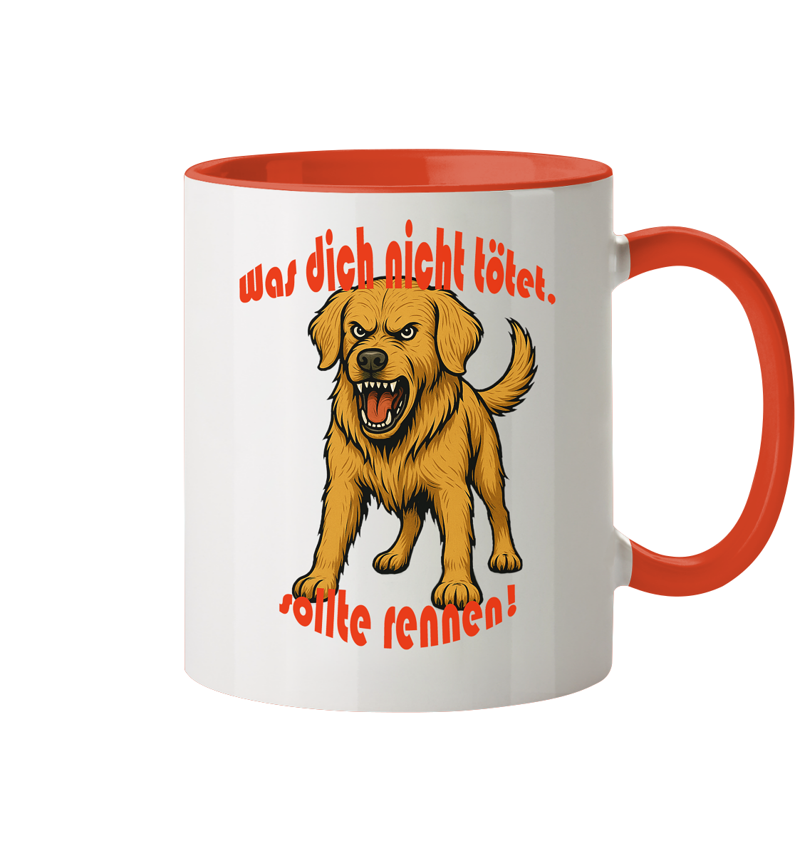 Tasse, zweifarbig Golden Retriever "Was dich nicht tötet" - Tasse zweifarbig