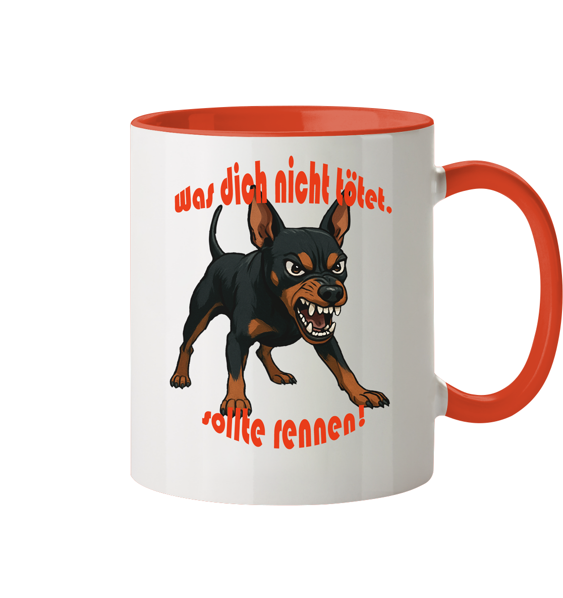 Tasse, zweifarbig Zwergpinscher Schwarzrot "Was dich nicht tötet" - Tasse zweifarbig