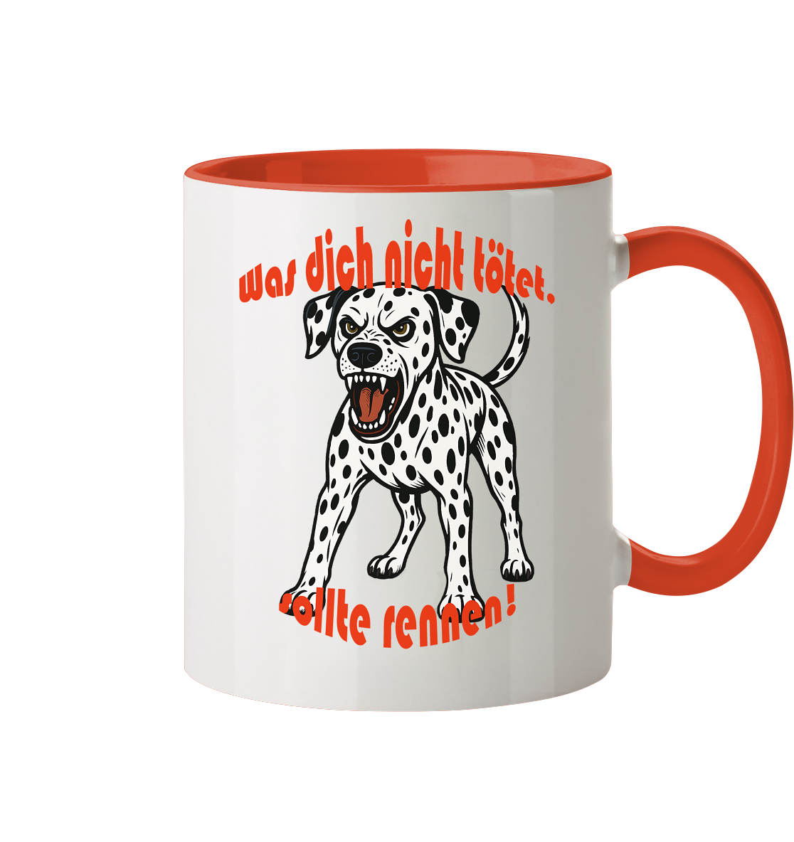 Tasse, zweifarbig Dalmatiner "Was dich nicht tötet" - Tasse zweifarbig