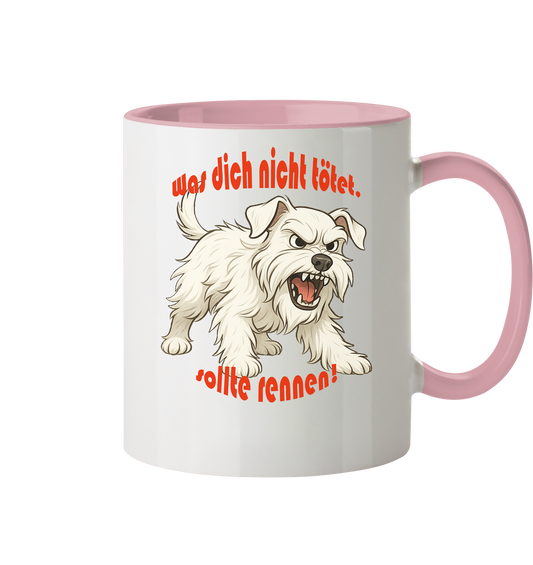 Tasse, zweifarbig Zwergschnauzer Weiß "Was dich nicht tötet" - Tasse zweifarbig