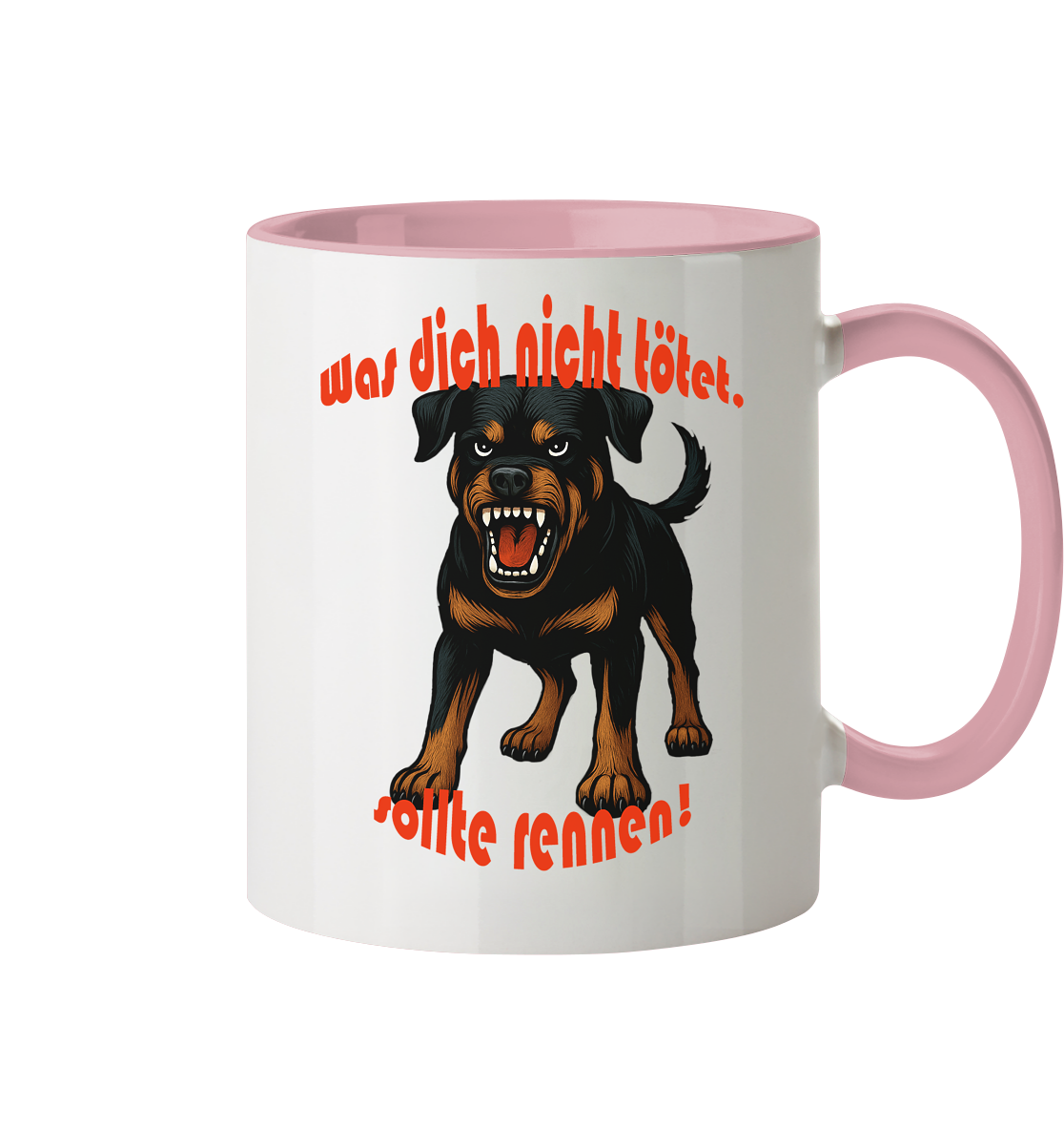 Tasse, zweifarbig Rottweiler "Was dich nicht tötet" - Tasse zweifarbig