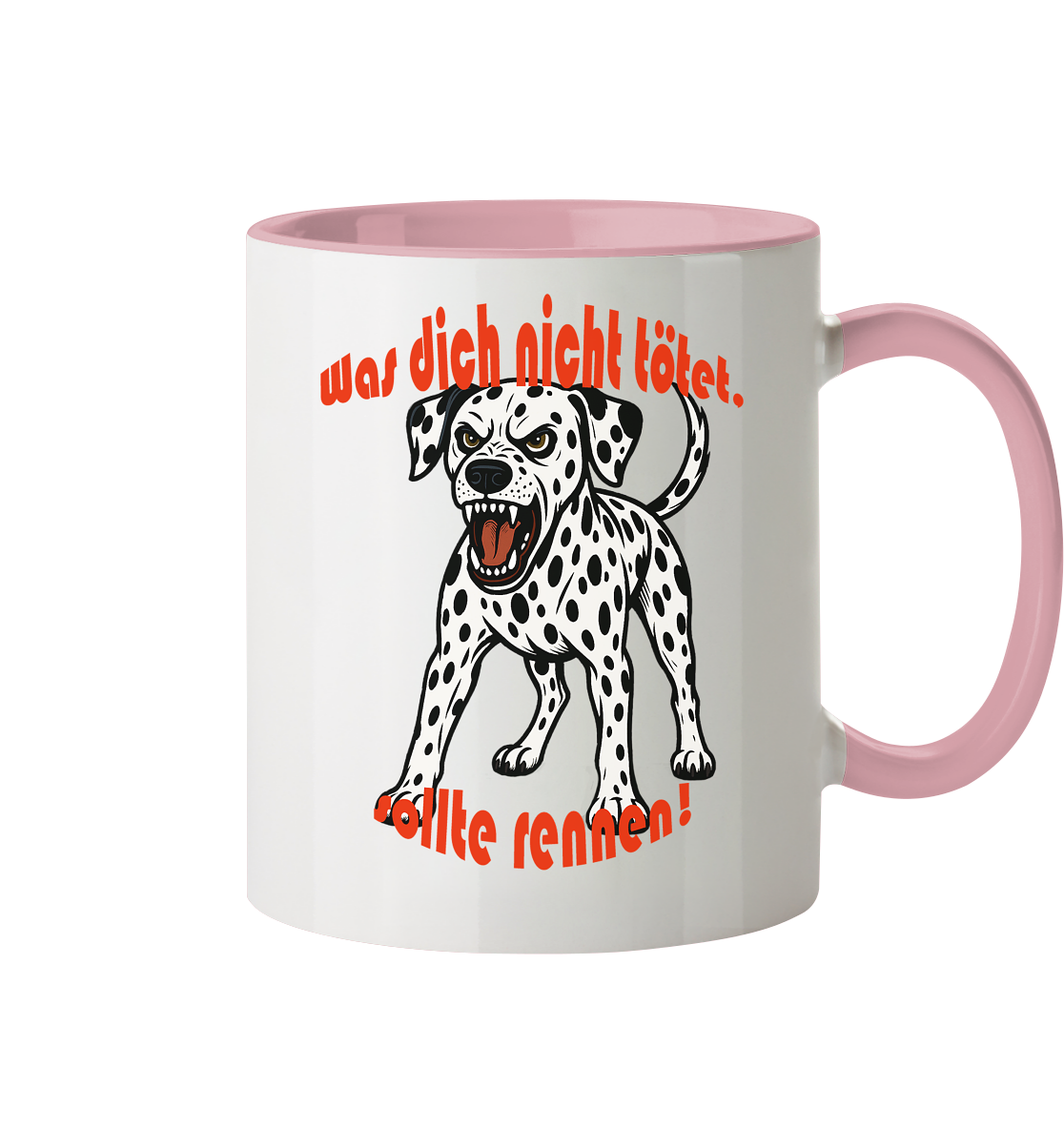 Tasse, zweifarbig Dalmatiner "Was dich nicht tötet" - Tasse zweifarbig