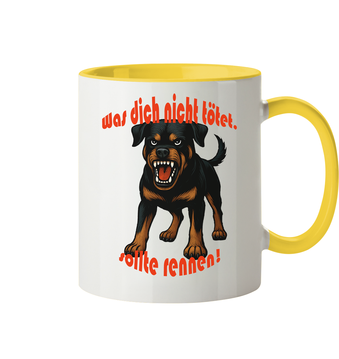 Tasse, zweifarbig Rottweiler "Was dich nicht tötet" - Tasse zweifarbig