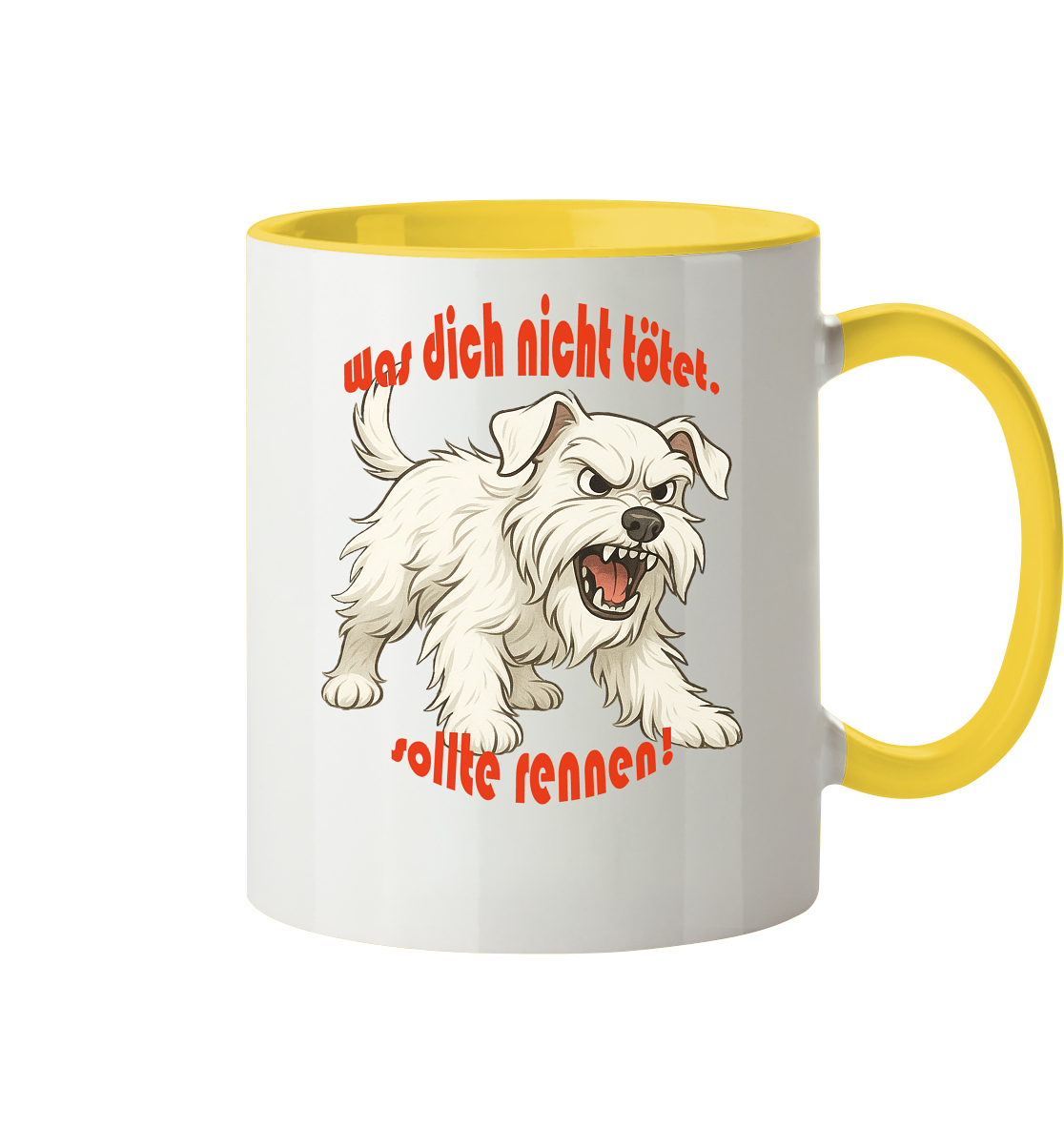 Tasse, zweifarbig Zwergschnauzer Weiß "Was dich nicht tötet" - Tasse zweifarbig